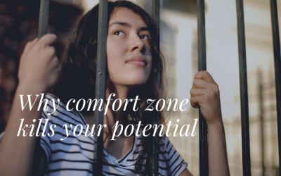 Why comfort zone kills your potential