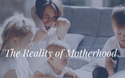 The reality of Motherhood