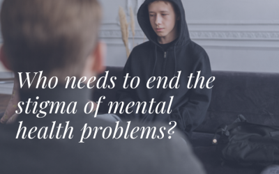 Who needs to end the stigma of mental health problems?