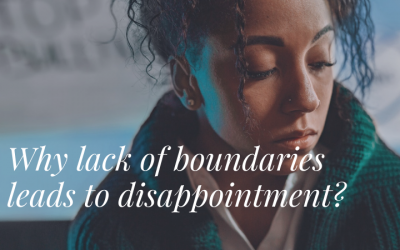 Why lack of boundaries leads to disappointment?