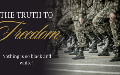 The truth to freedom- Nothing is so black and white!
