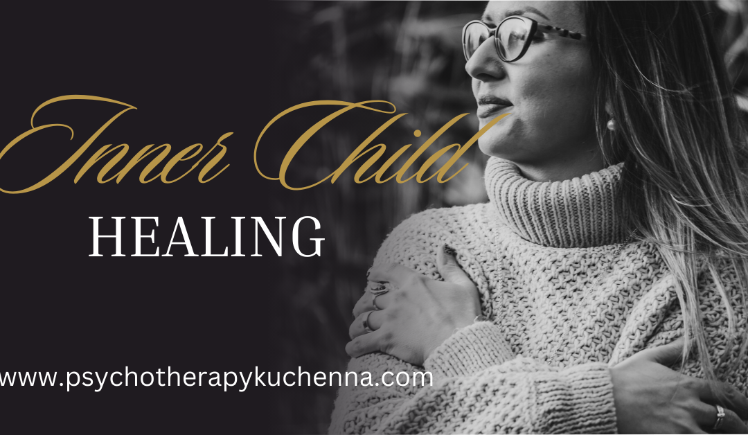 The Importance of Healing Your Inner Child