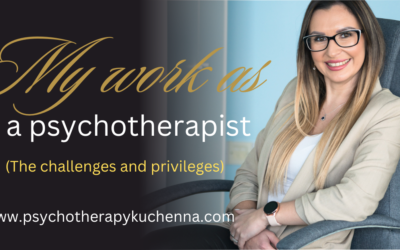 The Challenges and Privileges of Being a Psychotherapist